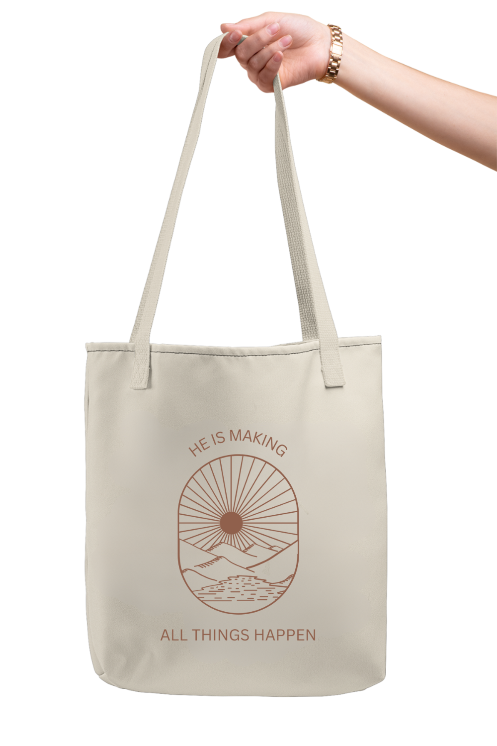 All Things Happen Tote Bag