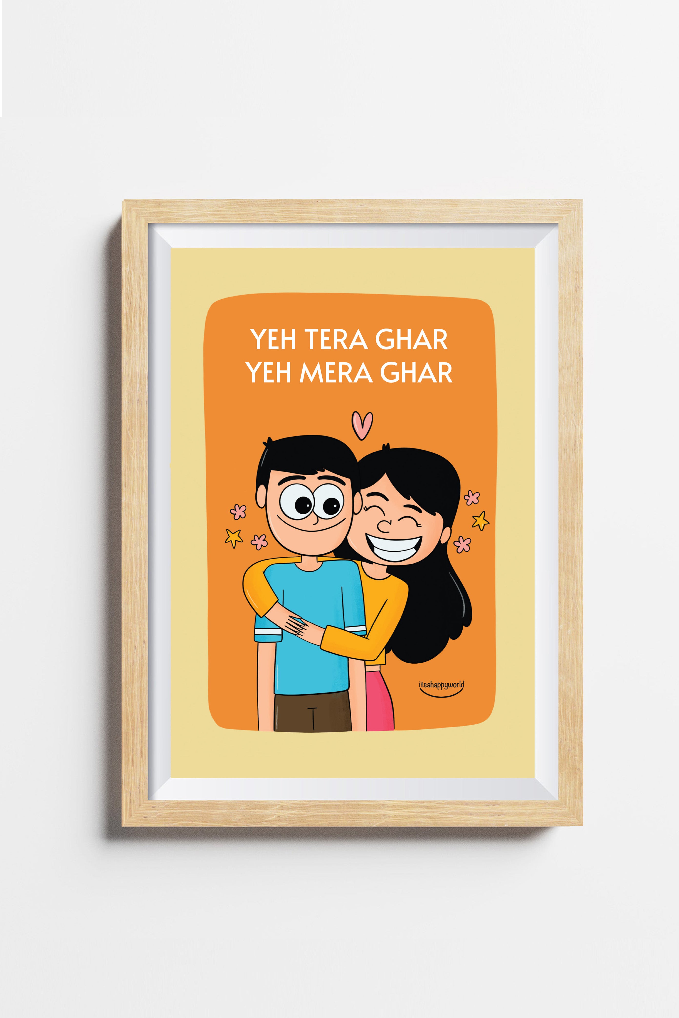 Yeh Tera Ghar Yeh Mera Ghar Wall Art