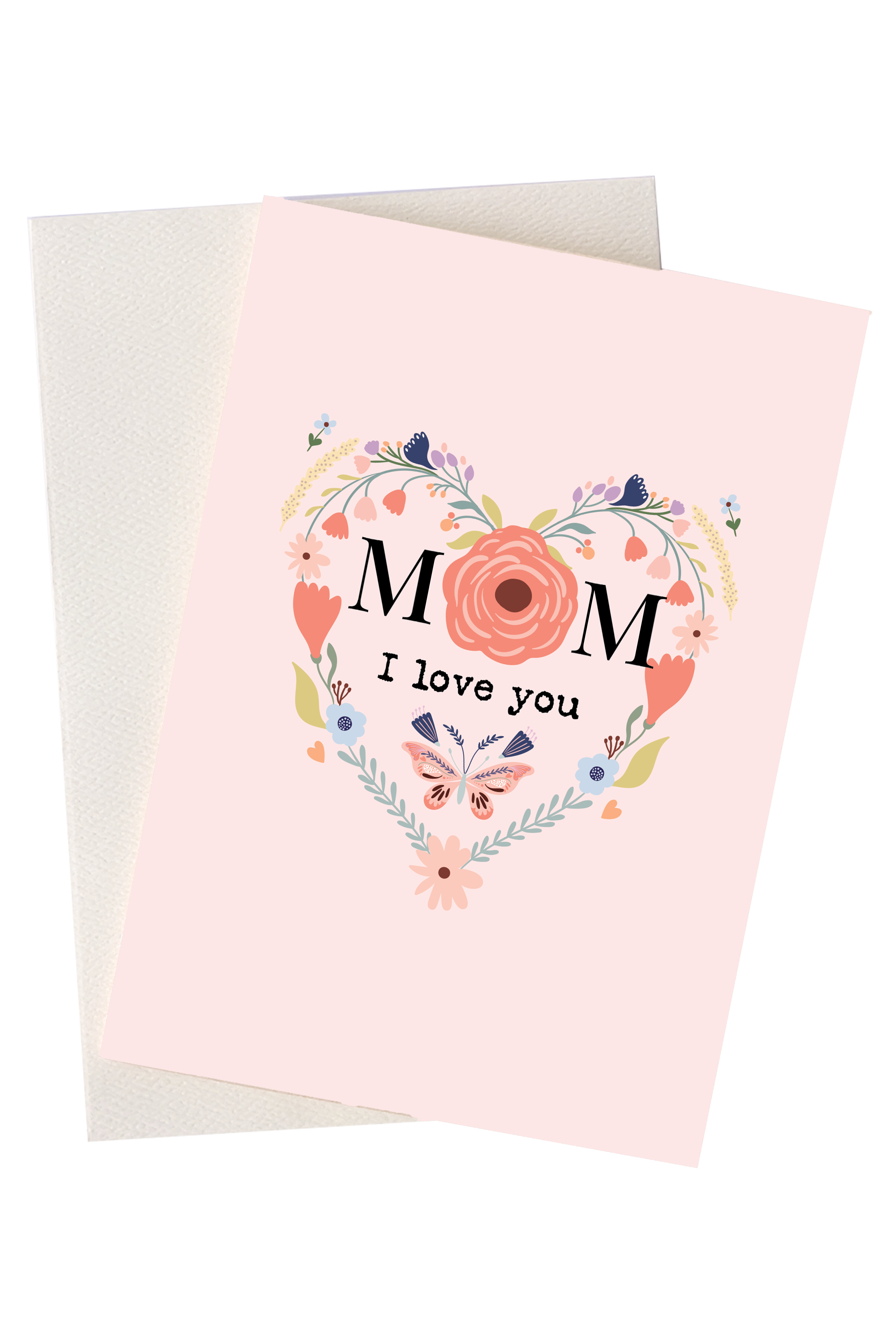 Mom I Love You Greeting Card