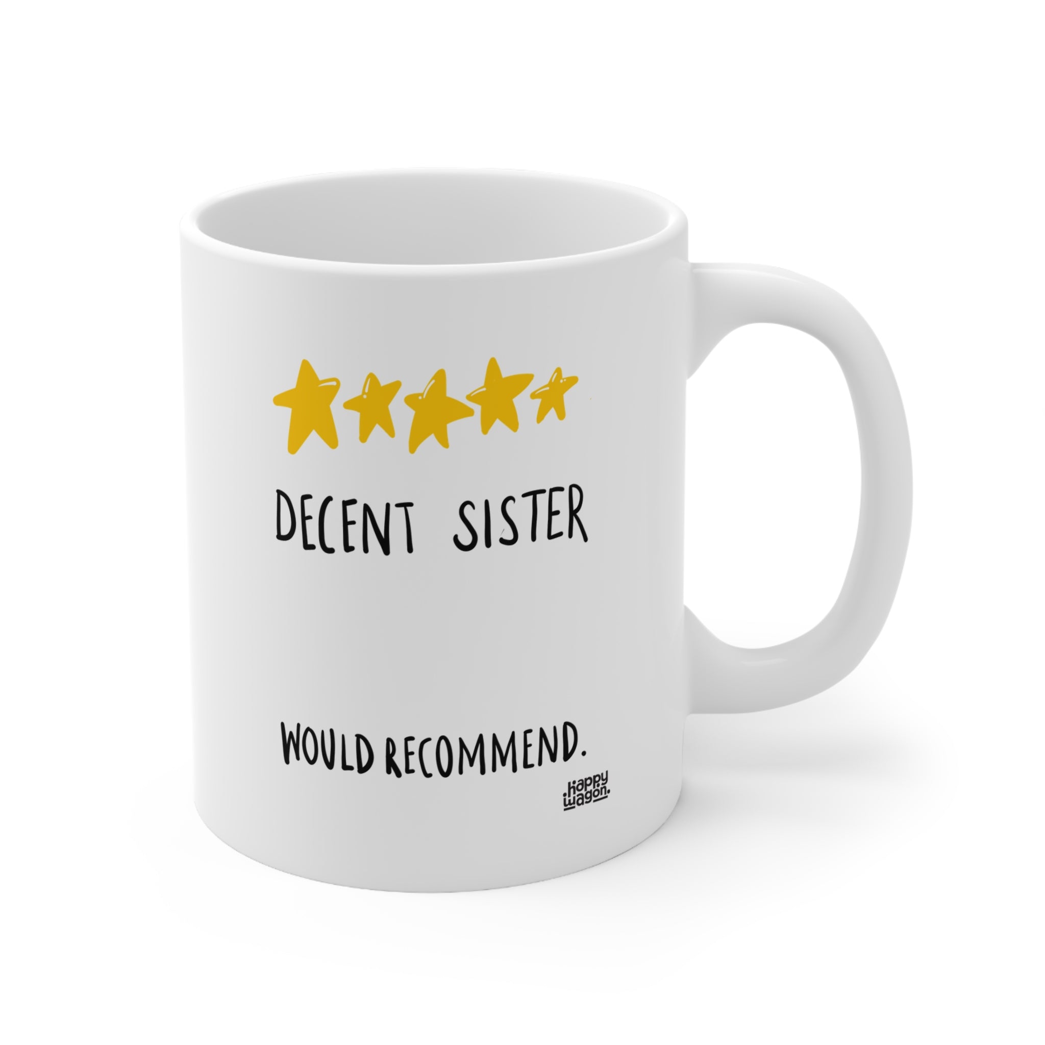 Decent Sister Mug