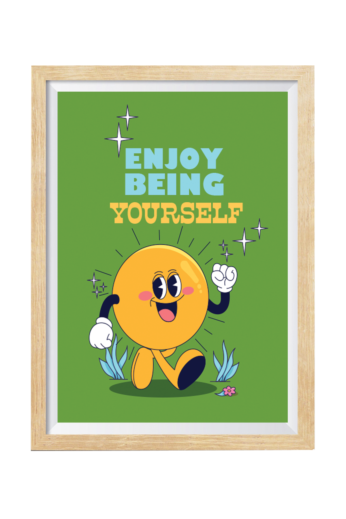 Enjoy Being Yourself Wall Art