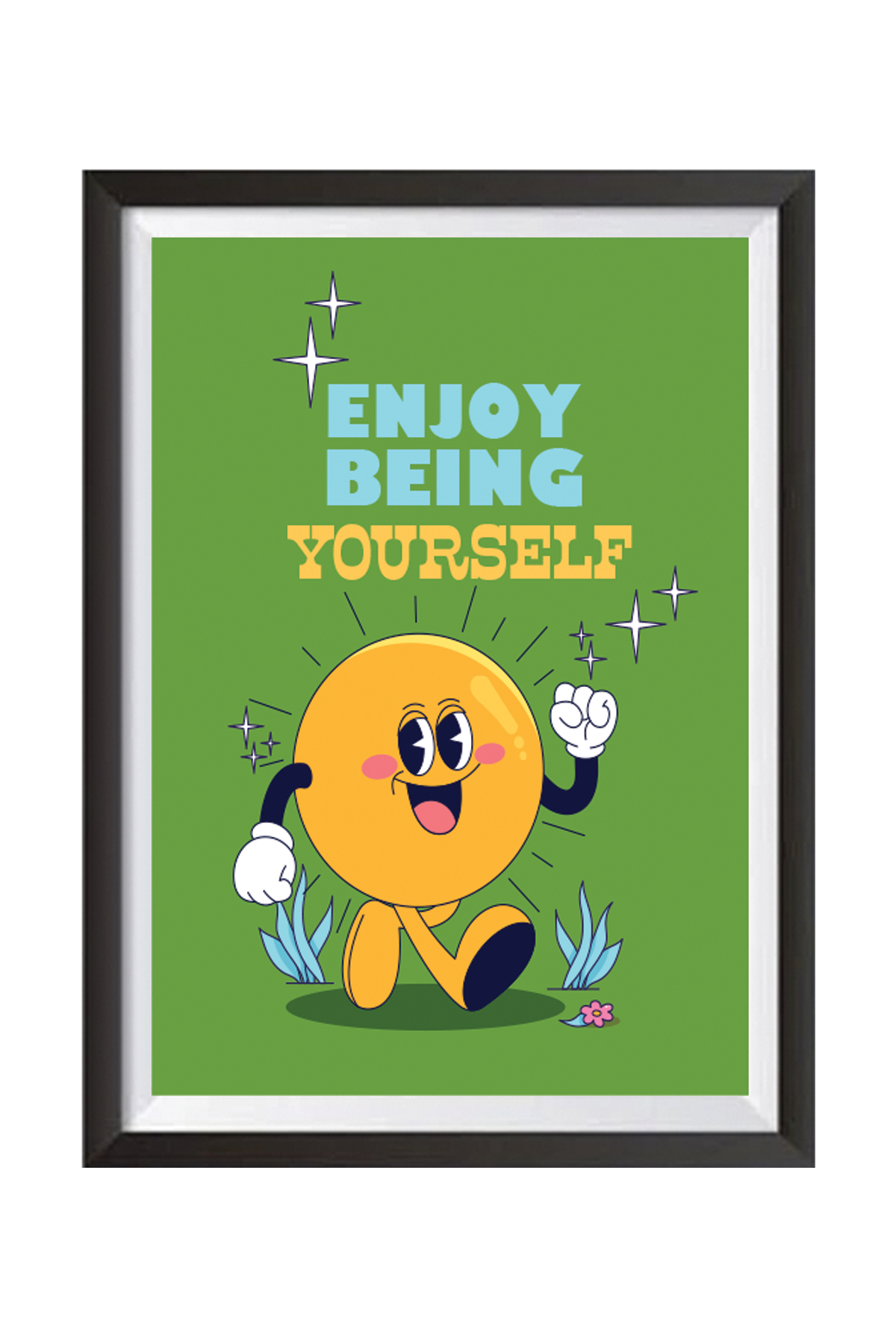 Enjoy Being Yourself Wall Art