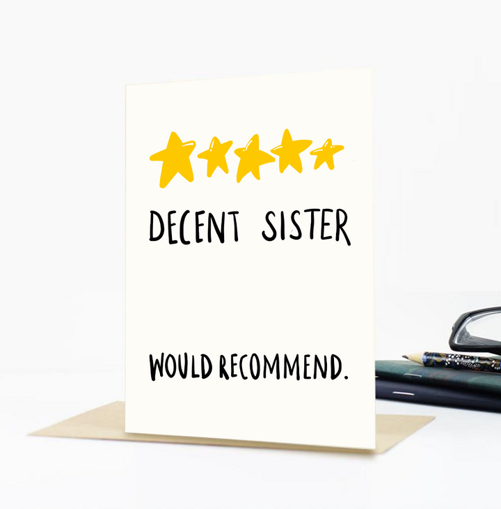 Decent Sister Greeting Card