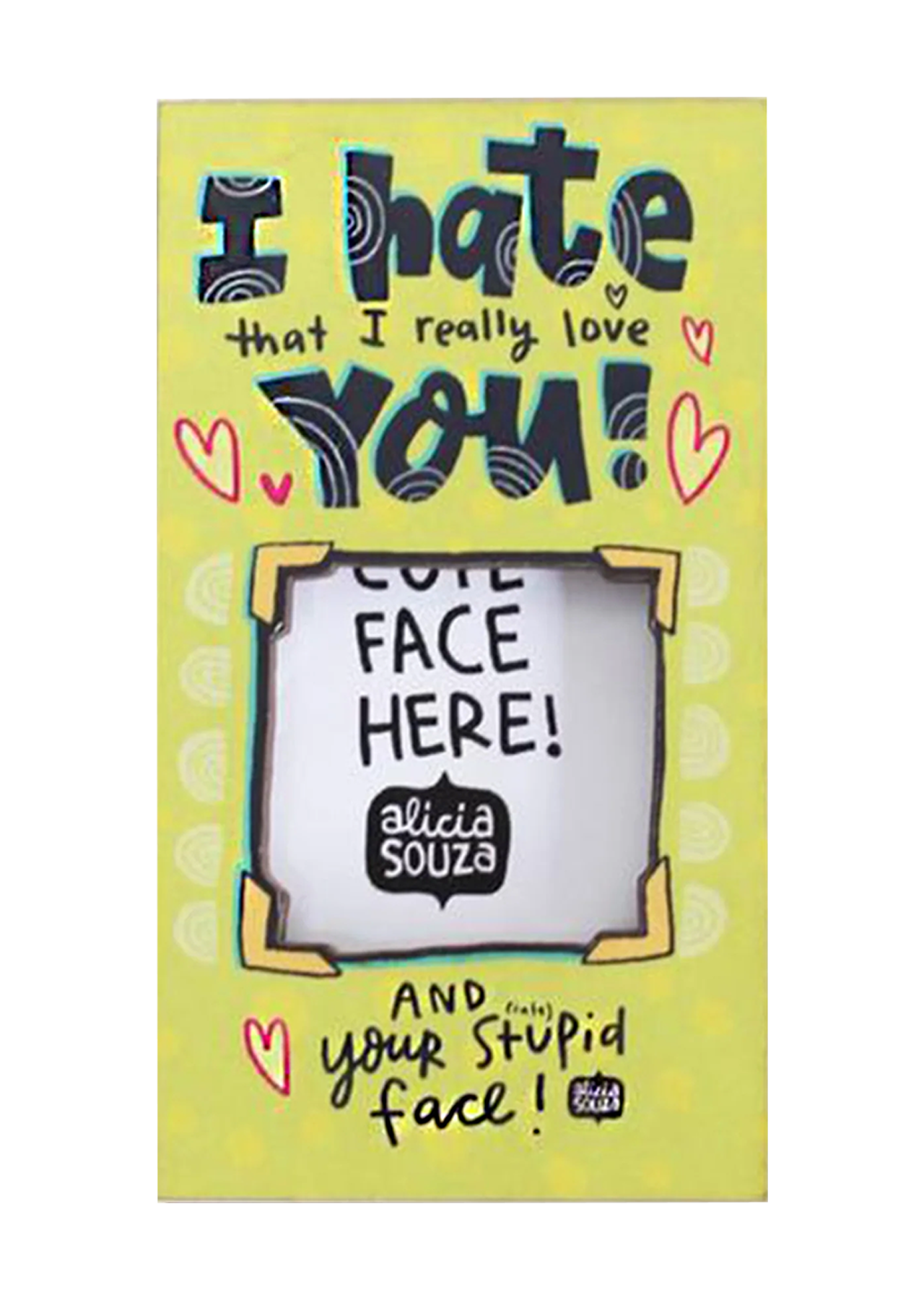 I hate you - Refrigerator Magnetic Frame (small)