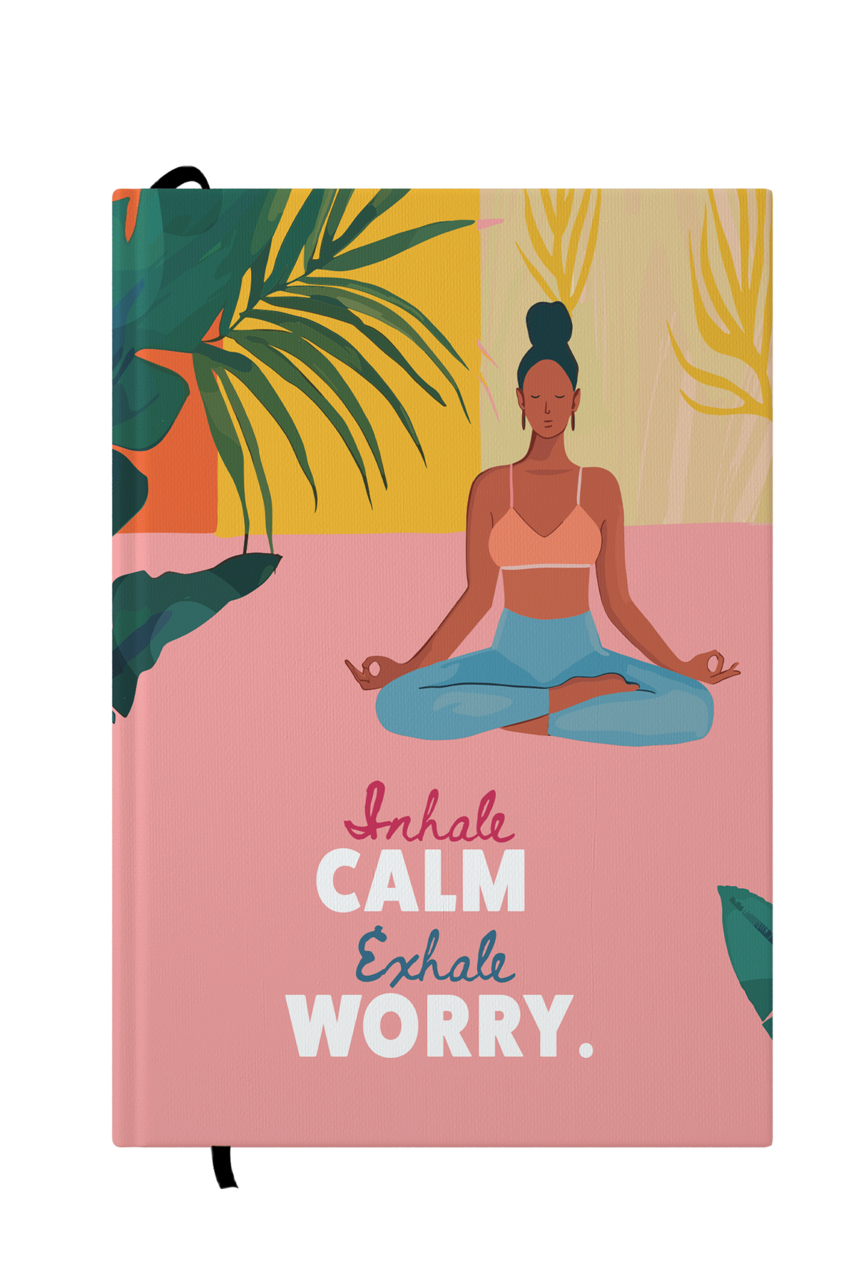 Inhale Calm Exhale Worry Hardcover Notebook