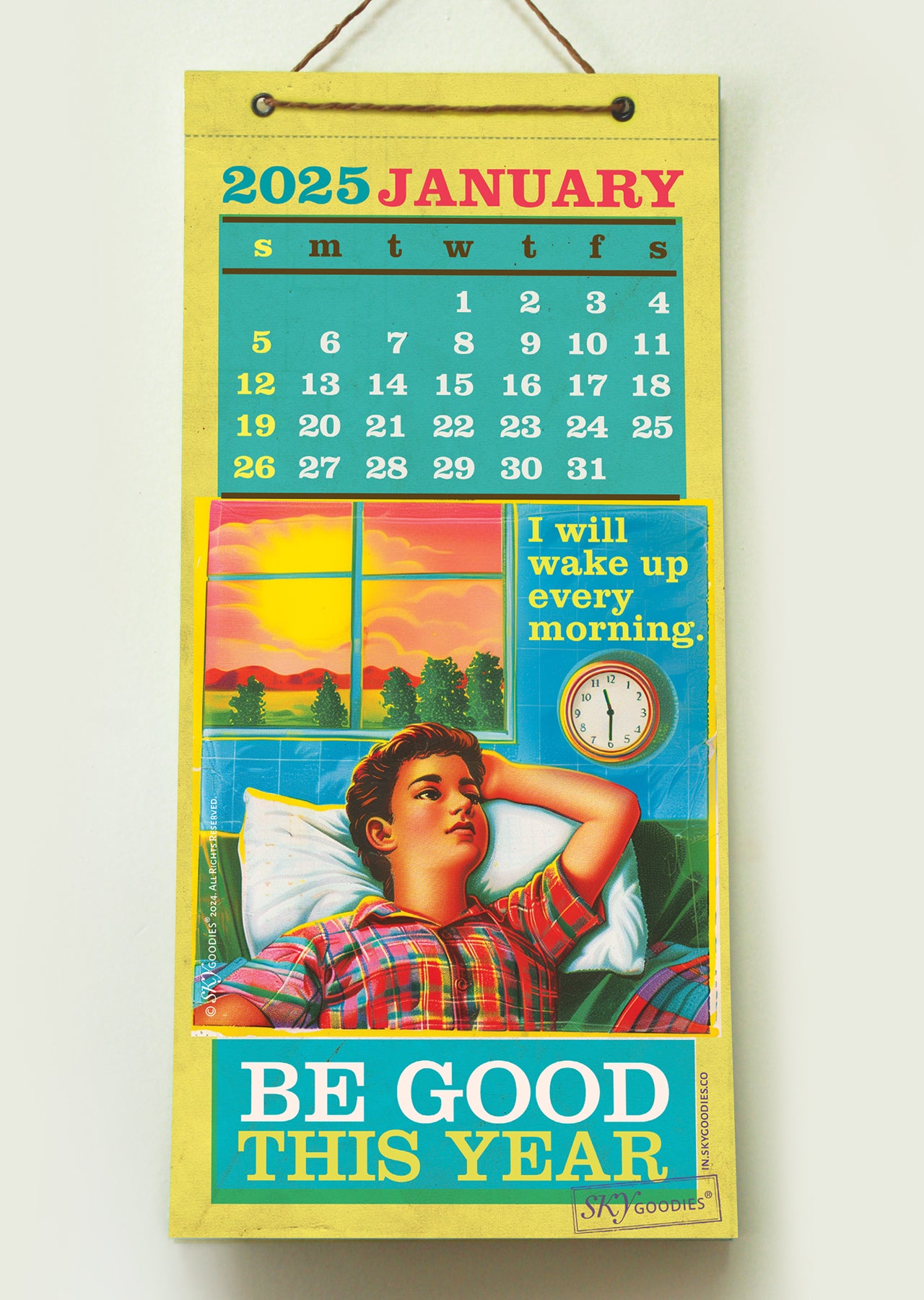 2025 Be Good This Year Wall Calendar