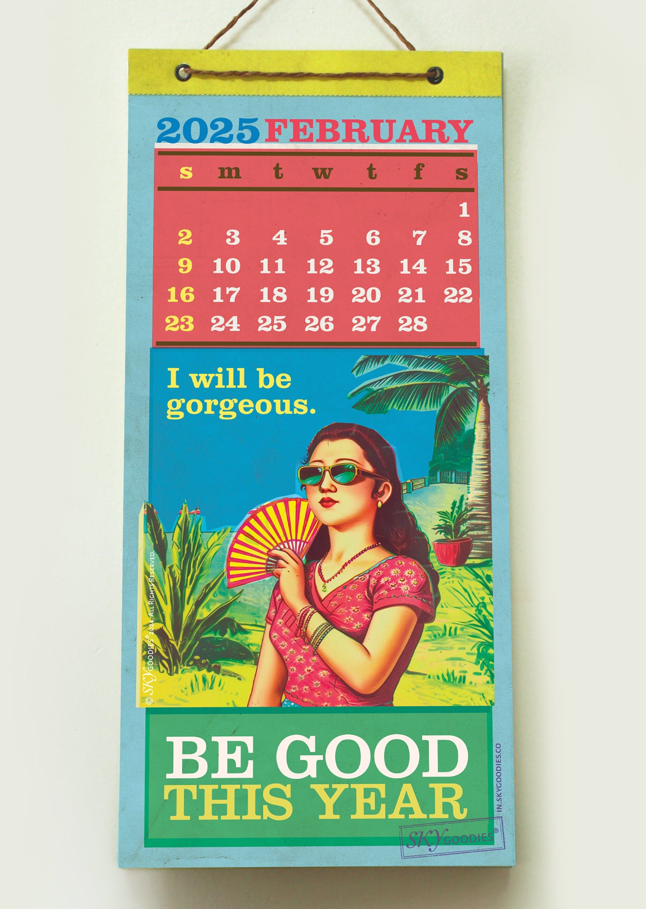 2025 Be Good This Year Wall Calendar