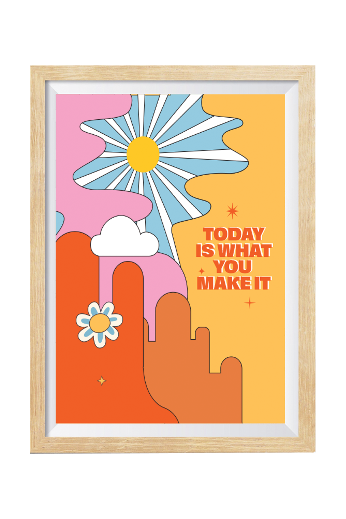 Today Is What You Make It Wall Art