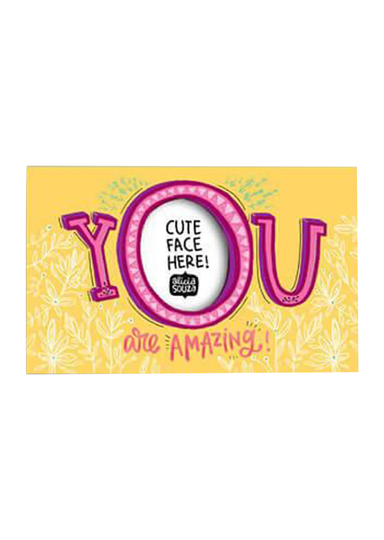 You Are Amazing - Refrigerator magnetic frame