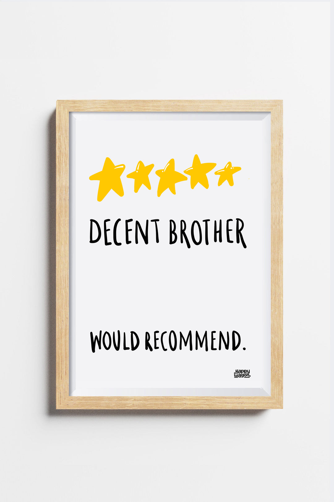 Decent Brother Wall Art