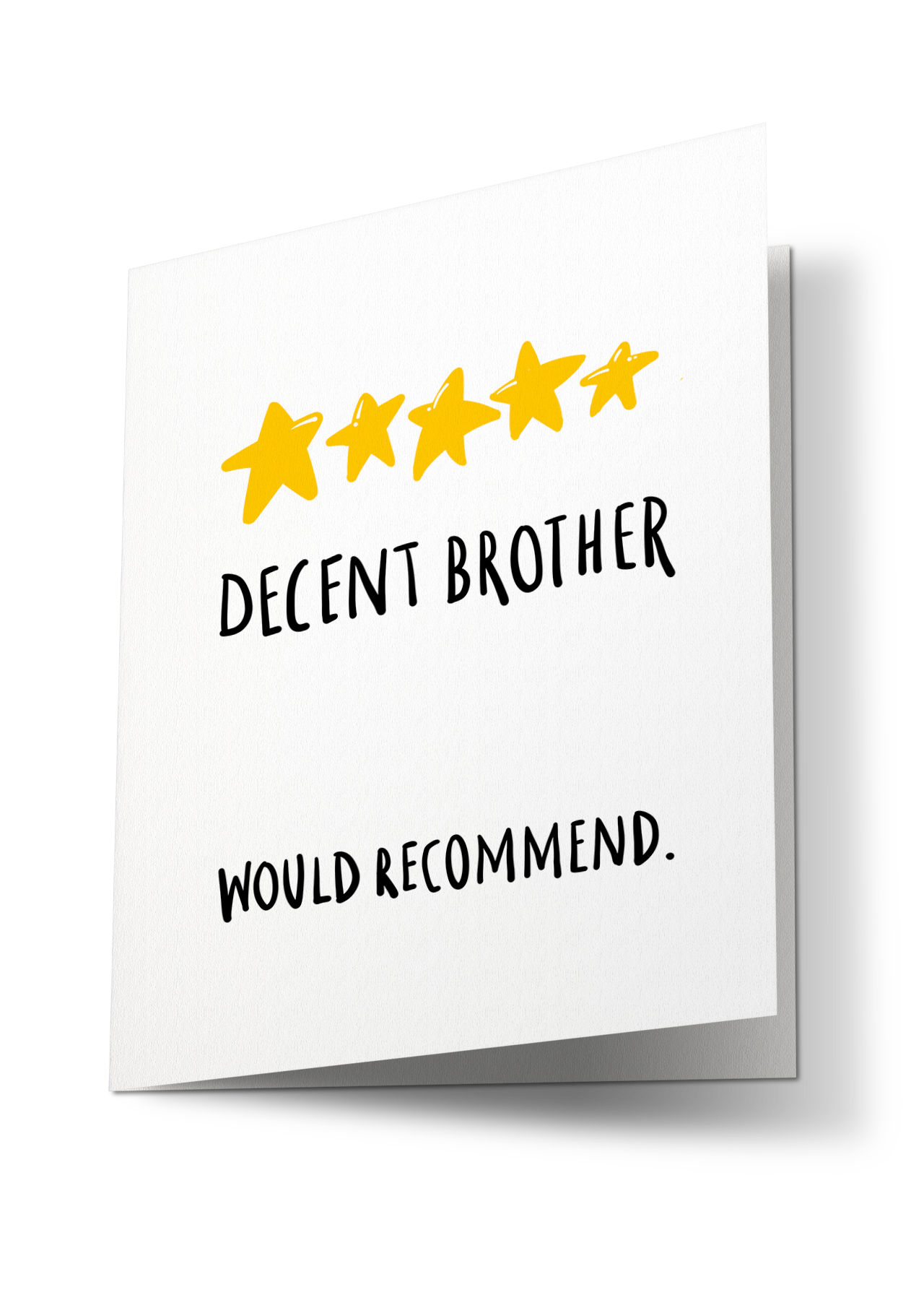 Decent Brother Greeting Card