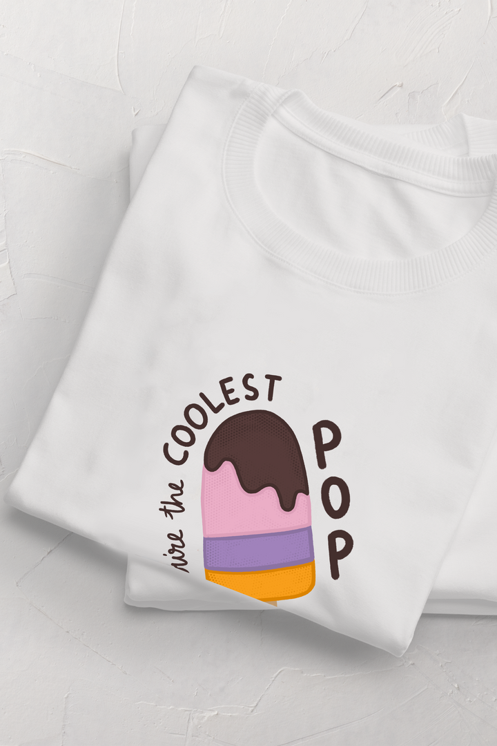You are the Coolest Pop T-shirt
